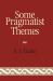 Some Pragmatist Themes