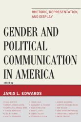 Gender and Political Communication in America