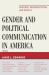 Gender and Political Communication in America