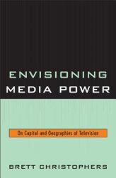 Envisioning Media Power