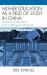 Higher Education as a Field of Study in China