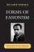 Forms of Fanonism : Frantz Fanon's Critical Theory and the Dialectics of Decolonization