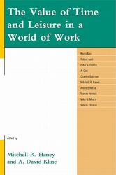 Value of Time and Leisure in a World of Work