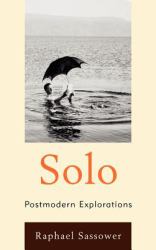 Solo : Postmodern Explorations