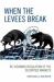 When the Levees Break : Re-Visioning Regulation of the Securities Markets