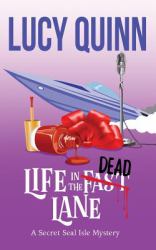 Life in the Dead Lane : Secret Seal Isle Mysteries Book 2
