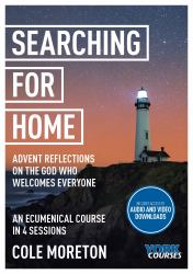 Searching for Home: Advent Reflections on the God Who Welcomes Everyone : York Courses