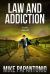 Law and Addiction
