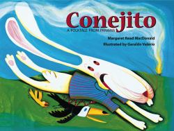 Conejito : A Folktale from Panama