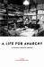 A Life for Anarchy : A Stuart Christie Reader