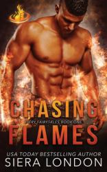 Chasing Flames : Dallas Fire and Rescue Kindle World