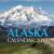 Alaska Calendar 2017: 16 Month Calendar