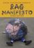 Rag Manifesto : Making, Folklore and Community