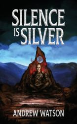 Silence Is Silver