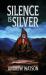 Silence Is Silver