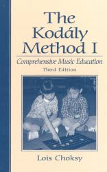 The Kodaly Method I : Comprehensive Music Education