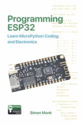 Programming ESP32 : Learn MicroPython Coding and Electronics