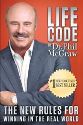 Life Code : The New Rules for Winning in the Real World