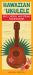Hawaiian Ukulele : Keys, Chords, and Strums for Beginners