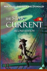 The Star Current : Second Edition