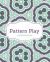 Pattern Play : Coloring Therapy for Adults Pattern Play : Coloring Therapy for Adults
