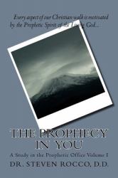 The Prophet in You : The Age of a Prophetic People