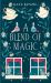 A Blend of Magic A Blend of Magic