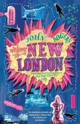 Welcome to New London : Journeys and Encounters in the Post-Olympic City