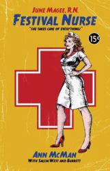 June Magee, R. N. Festival Nurse