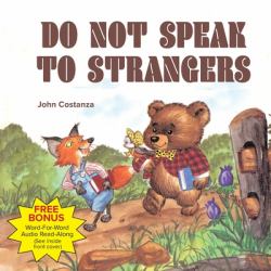 Do Not Speak to Strangers