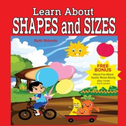 Learn about Shapes and Sizes