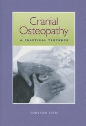 Cranial Osteopathy : A Practical Textbook