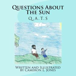 Questions about the Sun : Q. A. T. s