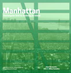 Manhattan : Rectangular Grid for Ordering an Island