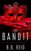 The Bandit The Bandit