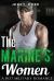 The Marine's Women : A Hot Military Romance