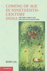 Coming of Age in Nineteenth-Century India