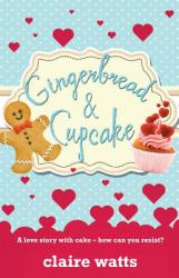 Gingerbread and Cupcake