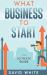 What Business to Start