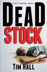 Dead Stock : A Bert Shambles Mystery