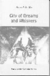 City of Dreams and Whispers : An Anthology of Contemporary Poets of Iasi