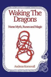 Waking the Dragons