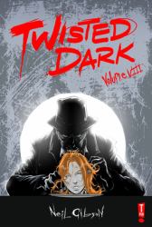 Twisted Dark : Volume 8