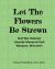 Let the Flowers Be Strewn