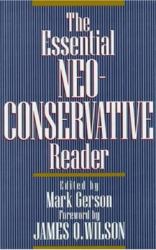 The Essential Neoconservative Reader