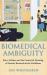 Biomedical Ambiguity : Race, Asthma, and the Contested Meaning of Genetic Research in the Caribbean