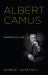 Albert Camus : Elements of a Life