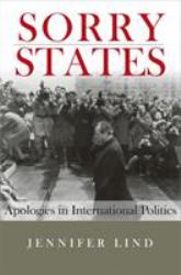 Sorry States : Apologies in International Politics