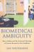 Biomedical Ambiguity : Race, Asthma, and the Contested Meaning of Genetic Research in the Caribbean