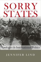 Sorry States : Apologies in International Politics
